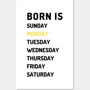 Born is monday dark Posters and Art